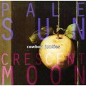 Cowboy Junkies " Pale sun crescent moon "
