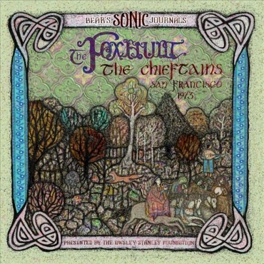 The Chieftains " Bear's Sonic Journals: The Foxhunt, The Chieftains, San Francisco 1973 "