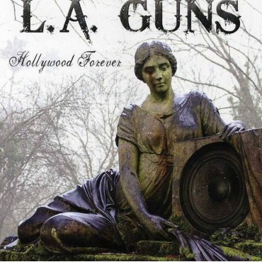 L.A. Guns " Hollywood Forever "