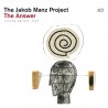 The Jakob Manz Project " The Answer "