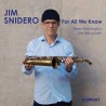 Jim Snidero " For All We Know "