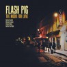 Flash Pig " The Mood For Love "