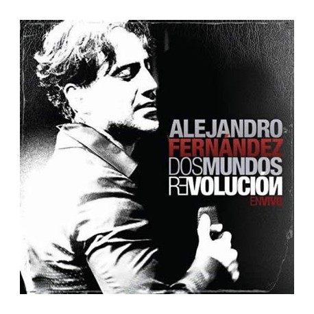 Alejandro Fernández " Dos mundos revolución-En vivo "