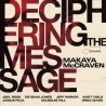 Makaya McCraven " Deciphering The Message "
