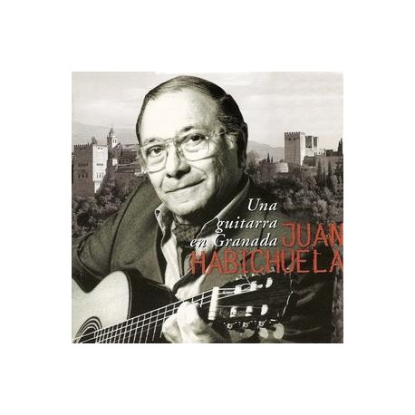 Juan Habichuela " Una guitarra en Granada "