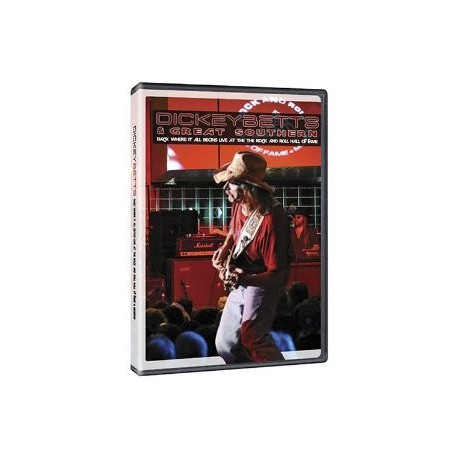 Dickey Betts & great southern " Live at the rock n'roll hall of fame "