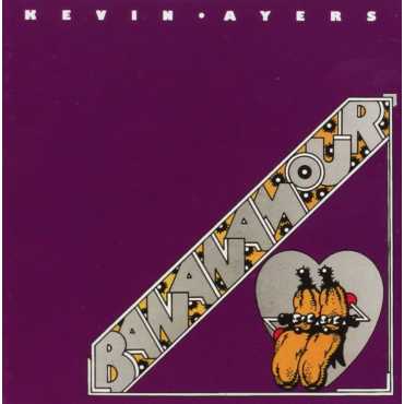 Kevin Ayers " Bananamour "