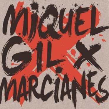 Miquel Gil " X marcianes " 
