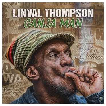 Linval Thompson " Ganja Man "