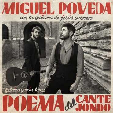 Miguel Poveda " Poema Del Cante Jondo "