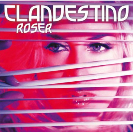 Roser " Clandestino " 