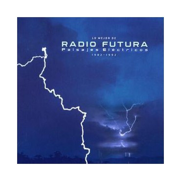 Radio Futura " Paisajes eléctricos 1982-1992 " 