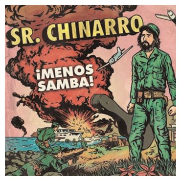 Sr. Chinarro " ¡Menos samba! "
