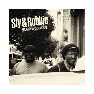 Sly & Robbie " Blackwood Dub " 