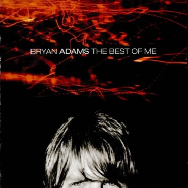 Bryan Adams " The best of me " 