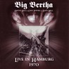 Big Bertha " Live in Hamburg 1970 " 