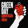 Green Day " American idiot " 