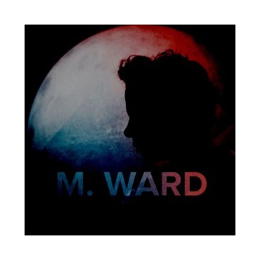 M.Ward " A wasteland companion "