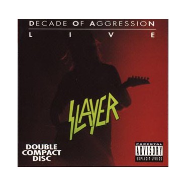 Slayer " Decade of aggression-Live " 