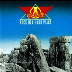 Aerosmith " Rock in a hard place "