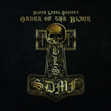 Black label society " Order of the black "