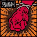 Metallica " St. Anger "