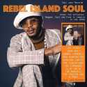 Rebel Island Soul Under The Influence: Reggae, Funk & Soul in Jamaica in the 1970s V/A