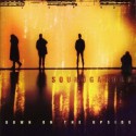 Soundgarden " Down on the upside "