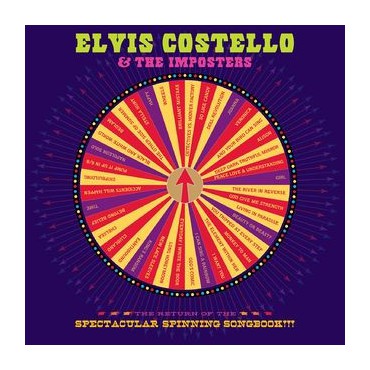 Elvis Costello & The Imposters " The return of the spectacular spinning songbook!!! "