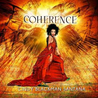 Cindy Blackman Santana " Coherence "