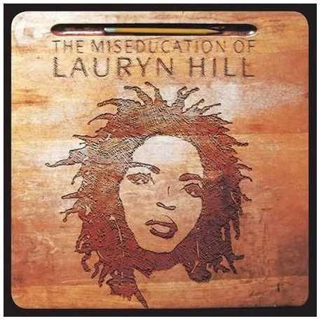 Lauryn Hill " The Miseducation Of Lauryn Hill "