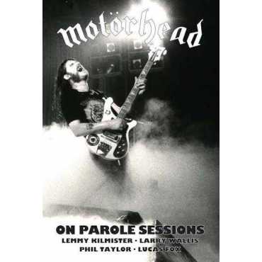 Motorhead " On Parole Sessions "