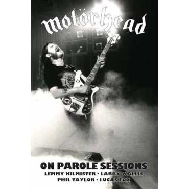 Motorhead " On Parole Sessions "
