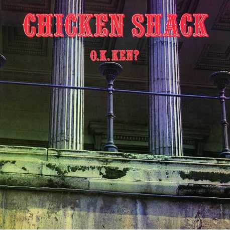 Chicken Shack " O.K. Ken? "