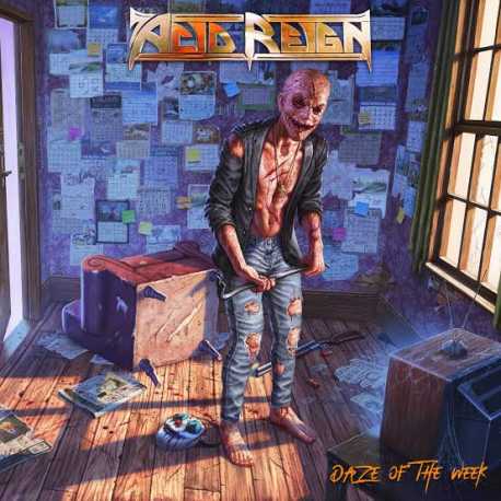 Acid Reign " Daze Of The Week "