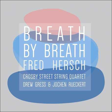Fred Hersch " Breath By Breath "