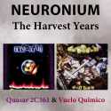 Neuronium ‎" Quasar 2C361 & Vuelo Quimico (The Harvest Years) "