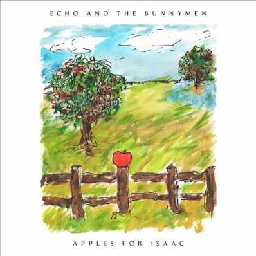Echo & The Bunnymen " Apples For Isaac "