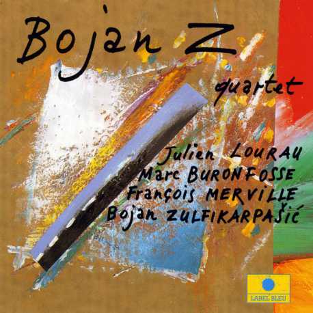 Bojan Z " Quartet "