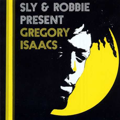 Sly & Robbie " Present Gregory Isaacs "