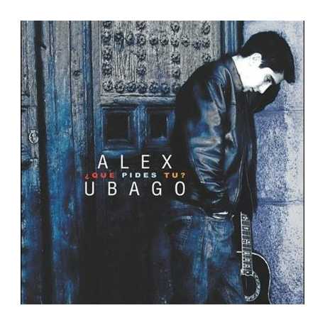Alex Ubago " ¿Que pides tu? "