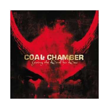 Coal Chamber " Giving the devil his due "