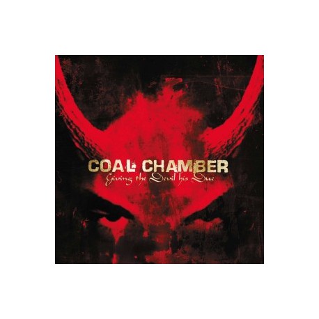Coal Chamber " Giving the devil his due " 