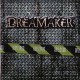 Dreamaker " Enclosed "