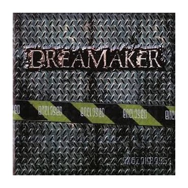 Dreamaker " Enclosed " 