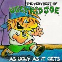 Ugly Kid Joe " The very best of-As ugly as it gets "