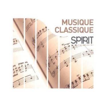 Spirit of Musique Classique V/A