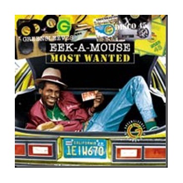 Eek-A-Mouse " Most Wanted "