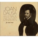 Joan Dausa i els tipus d'interès " Jo mai mai "