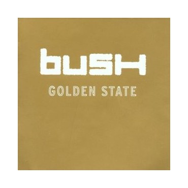 Bush " Golden State " 